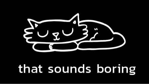 that sounds boring logo